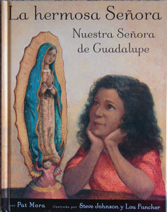 CB - Mora, La Hermosa Senora: Nuestra Senora de Guadalupe