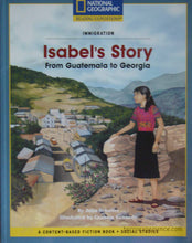 CB - Schaffer,, Isabel's Story: From Guatemala to Georgia (National Geographic Reading Expeditions: Immigration