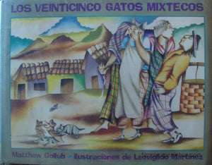 CB - Gollub and Martinez, Lox Veinticinco Gatos Mixtecus