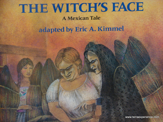 CB - Kimmel, The Witch's Face: A Mexican Tale