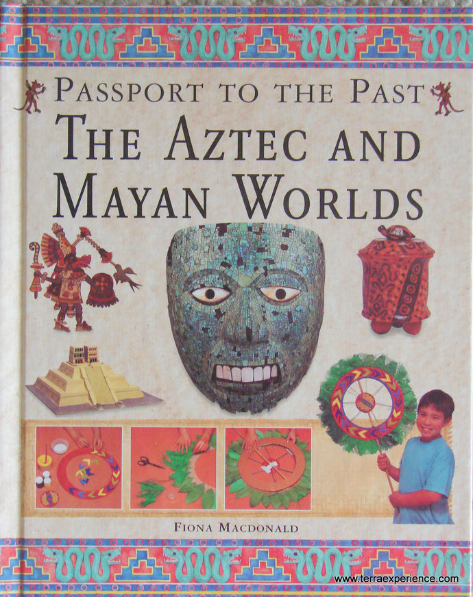 CB - Macdonald, Passport to the Past: The Aztec & Maya Worlds