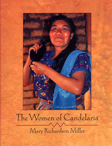 The Women of Candelaria, Mary Richardson Miller