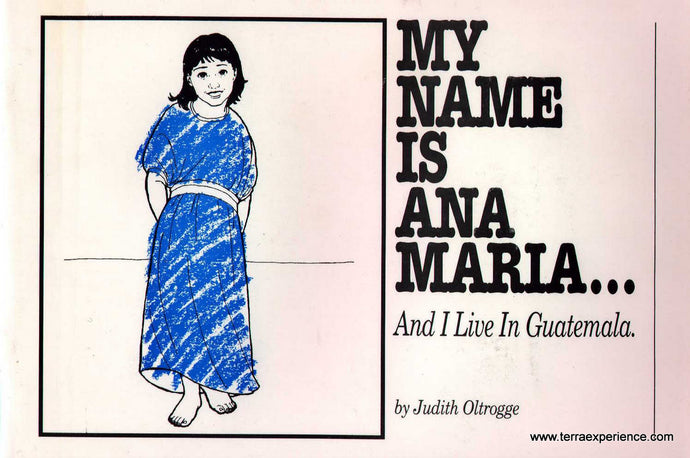 CB - Oltrogge, My Name is Ana Maria...And I Live In Guatemala