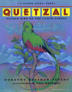 CB - Patent, Quetzal: Sacred Bird of the Cloud Forest