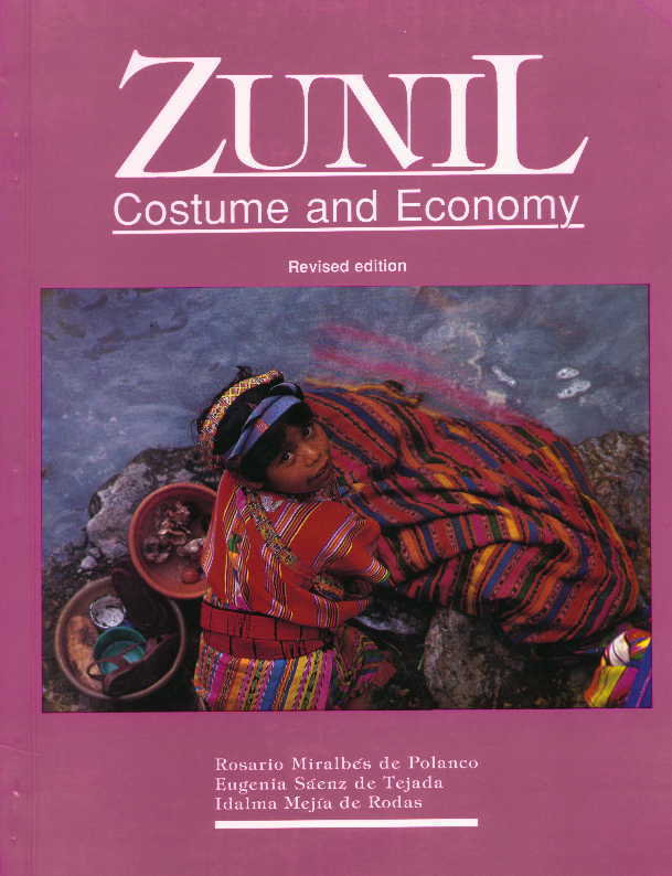 Zunil: Costume and Economy, Miralbes de Polanco